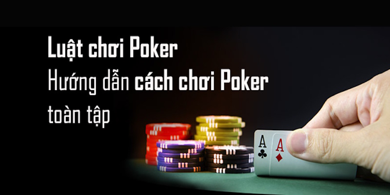 cach-choi-poker-huong-dan